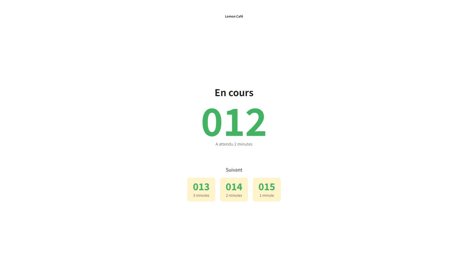 Écran de file appelant le numéro 012, avec les numéros 013, 014 et 015 en attente.